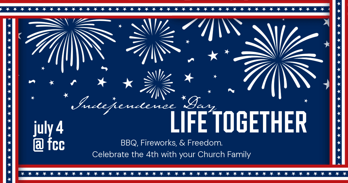 Independence Day Life Together
